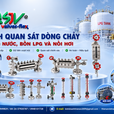 Kính quan sát dòng chảy cho bồn LPG và Nồi Hơi